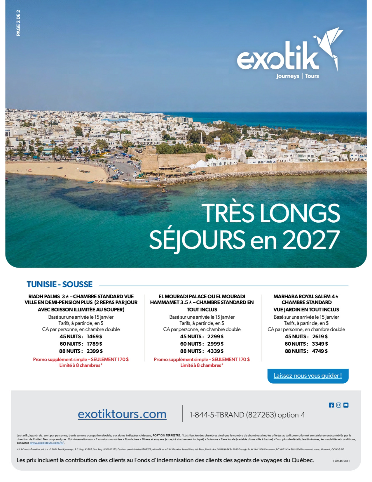 Exotik promotion Long stay in 2027 with Aquaterra Travels Hautes-Laurentides