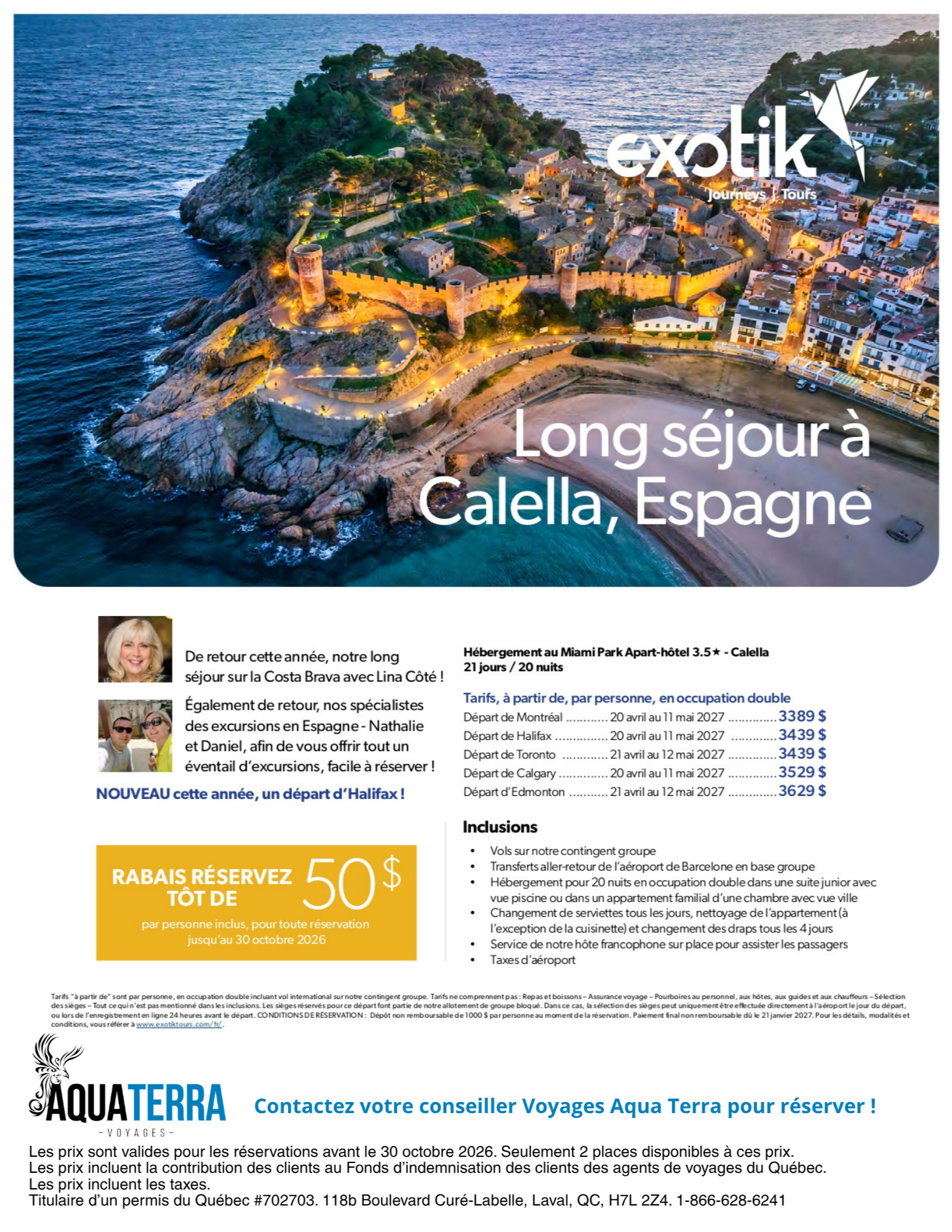 Exotik tours promotion : Long stay at Calella, Espagne with Voyages Aqua Terra Hautes-Laurentides