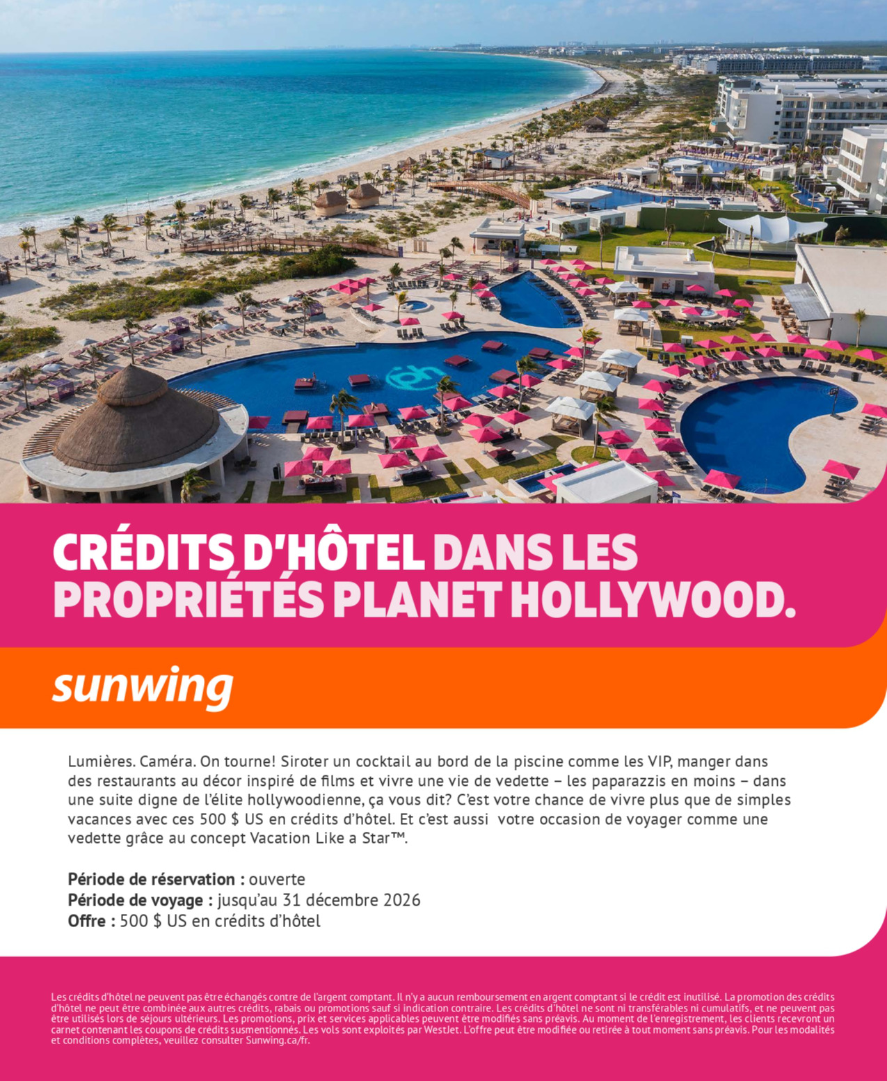 Promotion Vacances Sunwing Credits d’hôtel dans les propriétés Planet Hollywood Resorts avec Voyages Aqua Terra Hautes-Laurentides